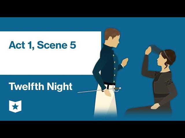 Twelfth Night by William Shakespeare | Act 1, Scene 5