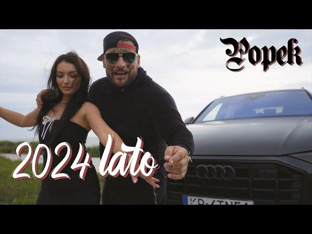 POPEK - 2024 LATO (Official Video) - prod. Crackhouse