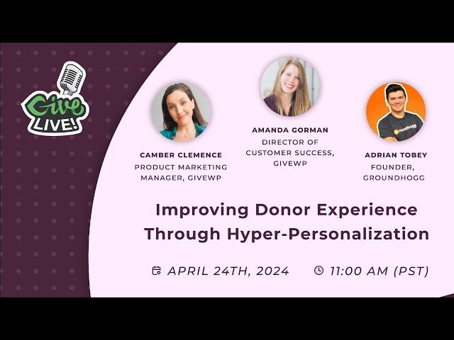 Improving Donor Experience Through Hyper-Personalization