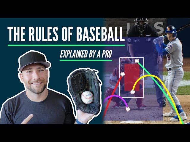 A Pro Player Explains The Rules Of Baseball