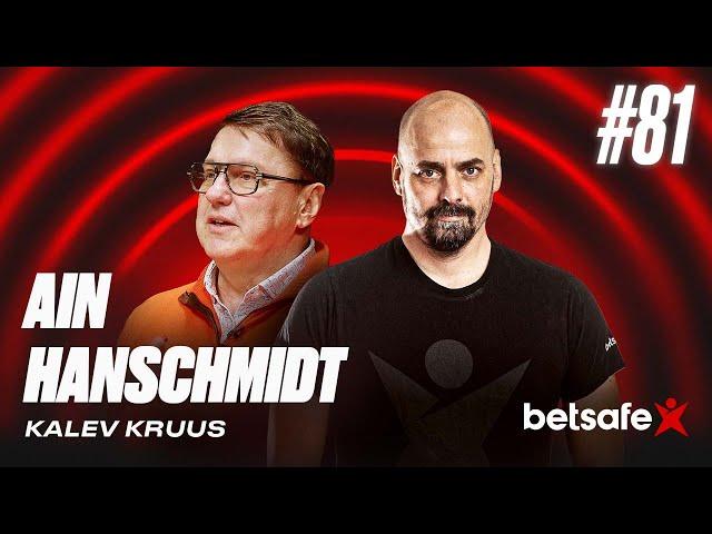 Betsafe podcast #81: Ain Hanschmidt ja Kalev Kruus