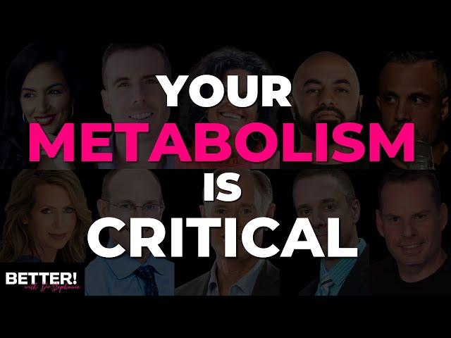 Best of 2022 Metabolism Explained | BETTER! with Dr. Stephanie Estima & Guests of 2022