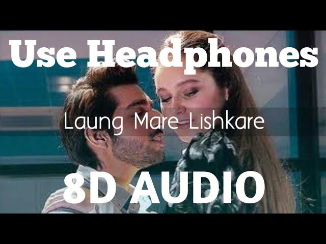 Laung Mare Lishkare (8D Audio) | Kangana Tera Ni | 3D Surrounded Song | Abeer Arora | HQ