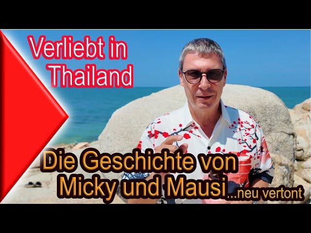 Verliebt in Thailand   die Geschichte von Micky und Mausi