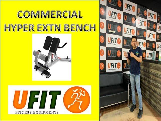 U FIT HYPER EXTENSION BENCH || PUNEET GARG || PUNEET GARG || U FIT INDIA