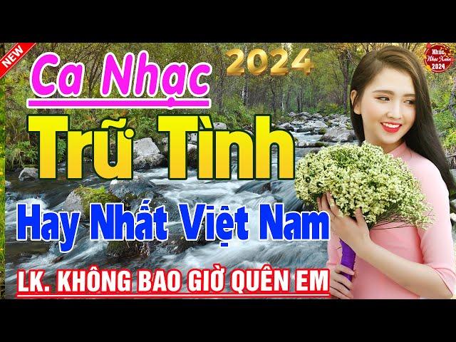 Tốp 20 Bài Ca Nhạc Bolero Chọn Lọc  LK Ca Nhạc Xưa TOÀN BÀI HAY Bất Hủ  KHÔNG QUẢNG CÁO Phê Cả Xóm