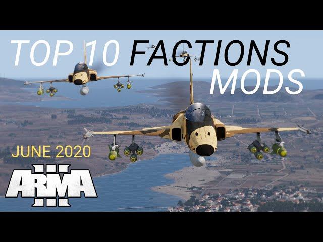 ArmA 3 Mods - Top 10 Factions Mods (June 2020)