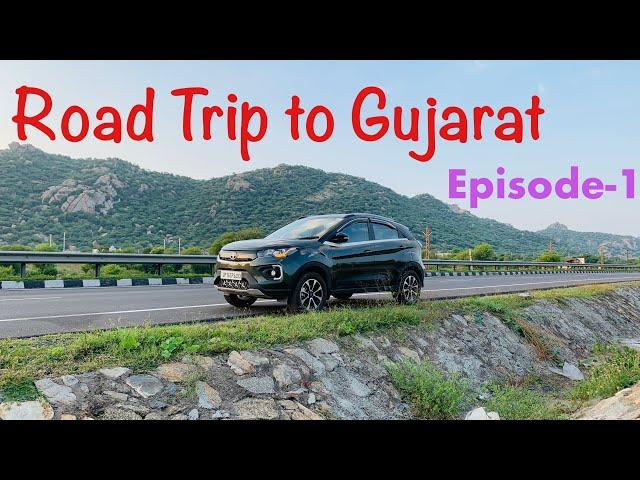 Episode 1| Delhi to Mount Abu| Gujarat & Diu Road Trip After Lockdown| Covering 3400 Kms |Tata Nexon