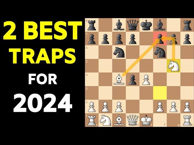 2 Best Chess Opening Traps for 2024 [Tricks To Win Fast]