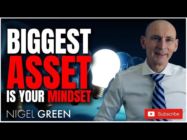 Biggest Asset You Have Is Your Mindset