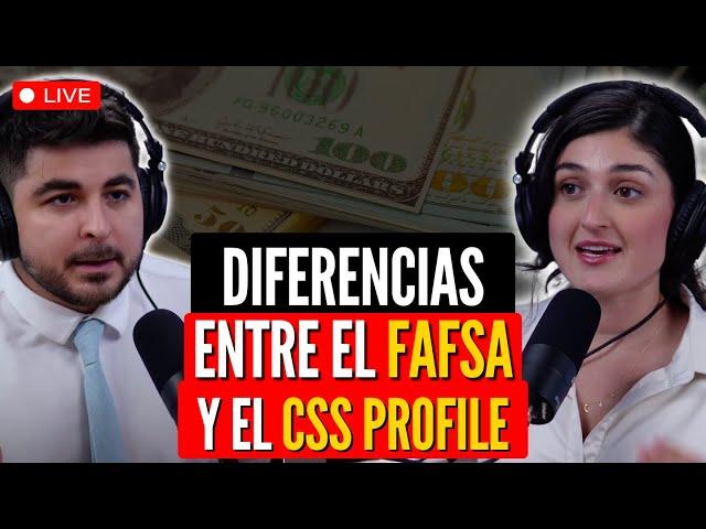 Diferencias entre el FAFSA y el CSS Profile | 2025-2026