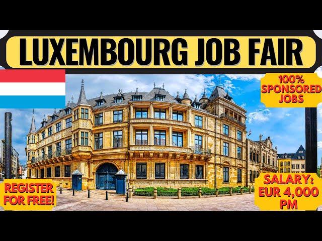 Sponsored Luxembourg Jobs | Luxembourg Country Work Visa | Europe Jobs | Luxembourg | Dream Canada