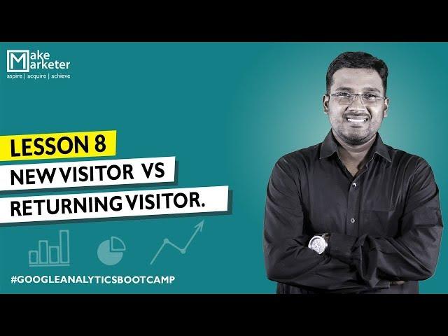 Google Analytics Tutorial | New Users Vs Returning Users in Google Analytics | Part 8