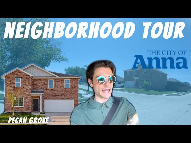 Pecan Grove | Neighborhood Tour | New Construction | Anna, TX