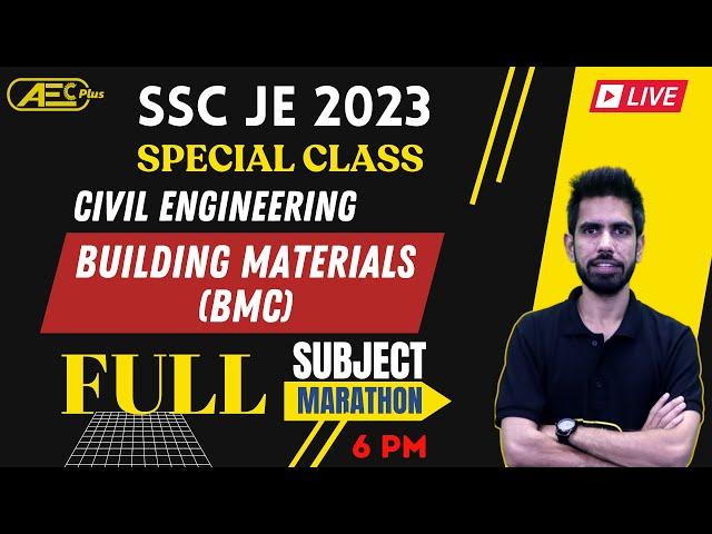 Complete Subject 1 Video | Building Materials  (BMC) - Marathon | Civil Engineering | SSC JE 2023