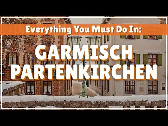 Germany's Favourite Mountain Town. Travel Guide. What to do in Garmisch Partenkirchen, Bavaria.