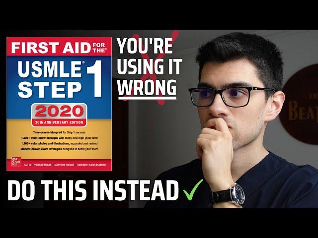 Why Everybody is Misusing The First Aid for the USMLE