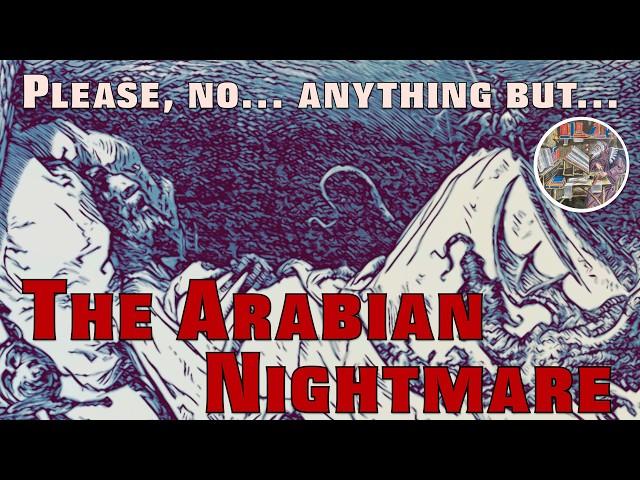 This Dark Fantasy Will Haunt Your Dreams! THE ARABIAN NIGHTMARE, Robert Irwin's cult classic