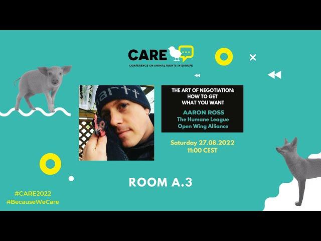 CARE 2022 | Aaron Ross | The Art of Negotiation: How to get what you want