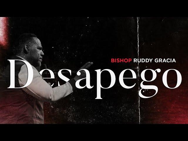 Desapego | Bishop Ruddy Gracia