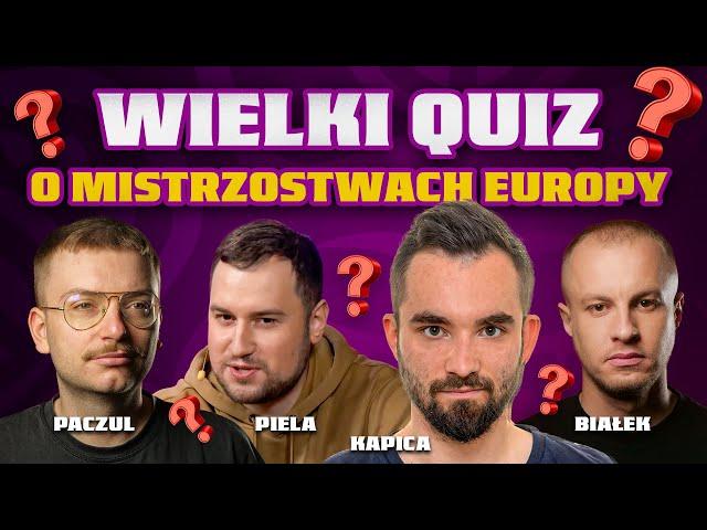 QUIZ: WIELKI TEST WIEDZY O MISTRZOSTWACH EUROPY!