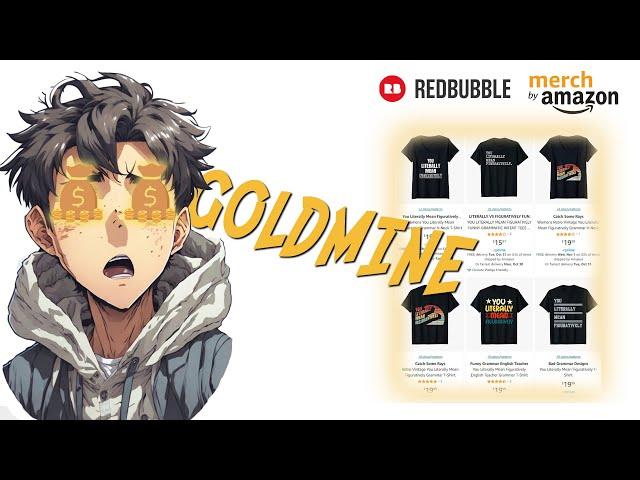 I Literally Found Golden Research Method - Merch by Amazon & Redbubble Guide