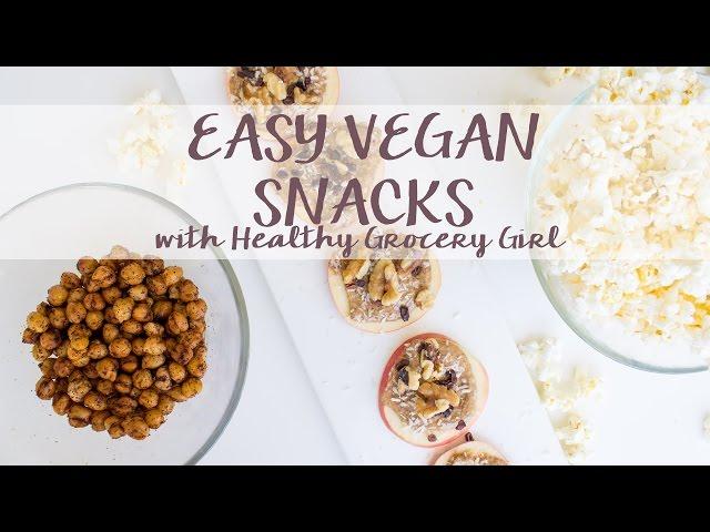 Easy Healthy Vegan Snack Recipes | Collab with Healthy Grocery Girl