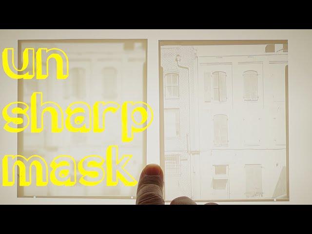 Making Darkroom Masks, part 2: The Unsharp Mask