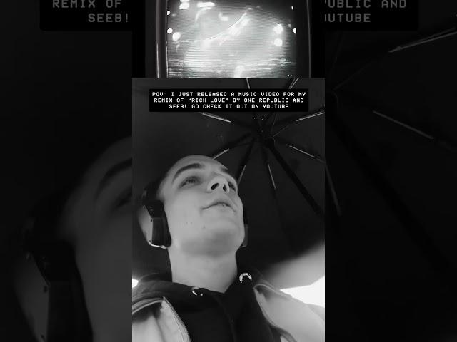 Rich Love remix music video out now!  #edm #dancemusic #producer #fyp #onerepublic #seeb #danielc