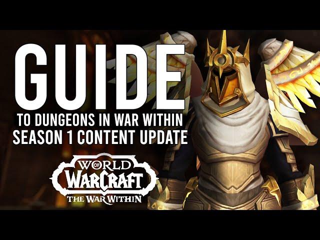 Mythic Dungeon Guide For The War Within! From Mythic 0 To Mythic+ Season 1 Content Update