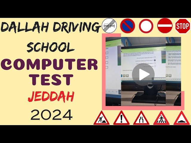 Dallah Driving School Computer Test | Jeddah, Saudi Arabia | KSA Driving License Exam 2024