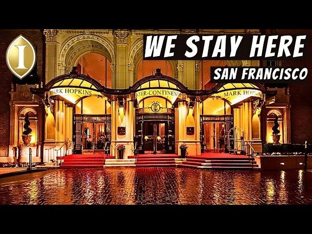 DIRTY SECRET of InterContinental Mark Hopkins Hotel in San Francisco