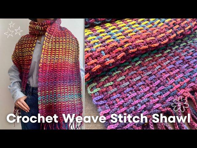 Crochet Weave Stitch Shawl | Crochet Scarf | Crochet With Hannah