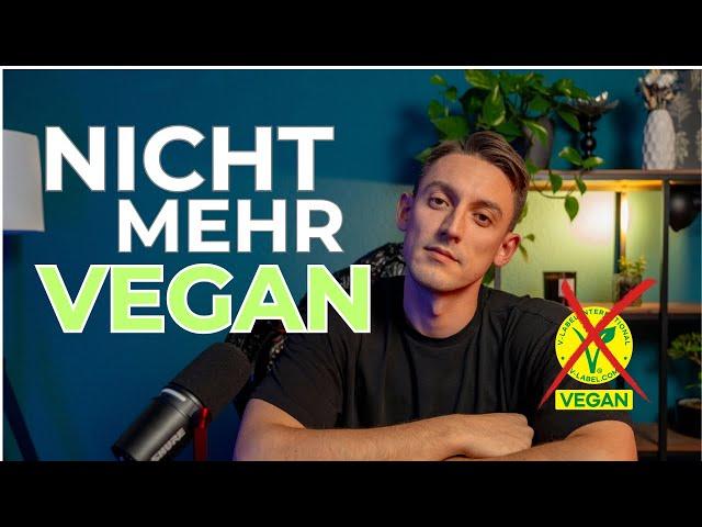 Ich bin NICHT MEHR VEGAN