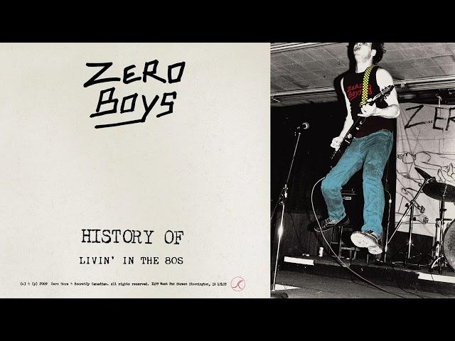 Zero Boys - Livin' In The '80s (Live at Crazy Al's, September 6, 1980) [Official Audio]