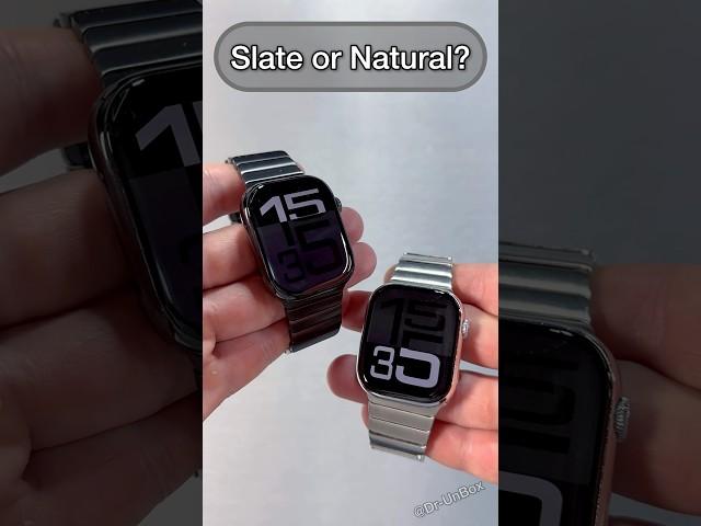 Watch Series 10 Slate or Natural Titanium? #shorts #trending #apple #video #smartwatch #tech