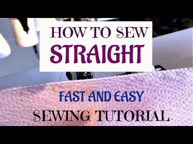 How to sew straight