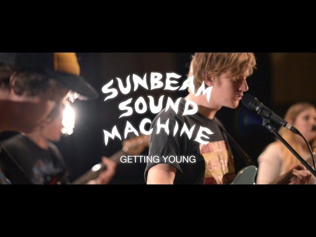 SUNBEAM SOUND MACHINE 'Getting Young' - Sessions - Big Sound 2015