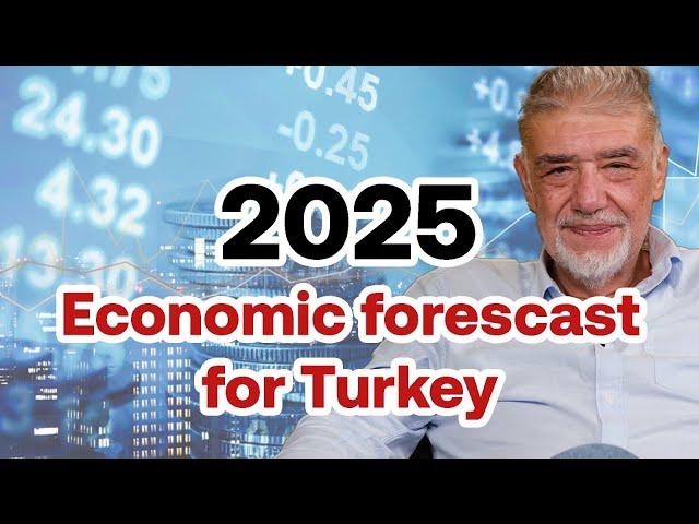 2025 economic forecasts for Turkey | Atilla Yeşilada