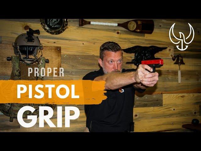 Proper Pistol Grip - Navy SEAL Teaches How to Grip a Pistol