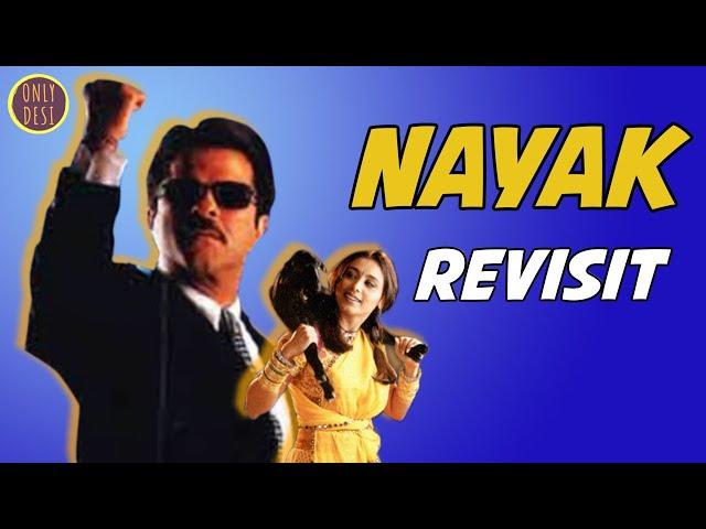 NAYAK: The Revisit