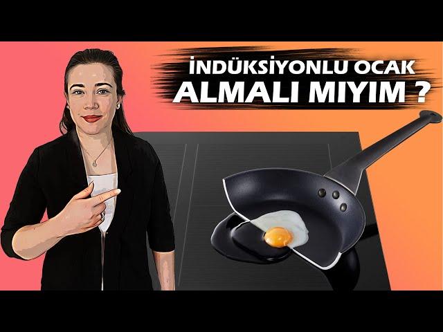 İndüksiyonlu Ocak Almalı mıyım? Almadan Önce Bilmeniz Gerekenler