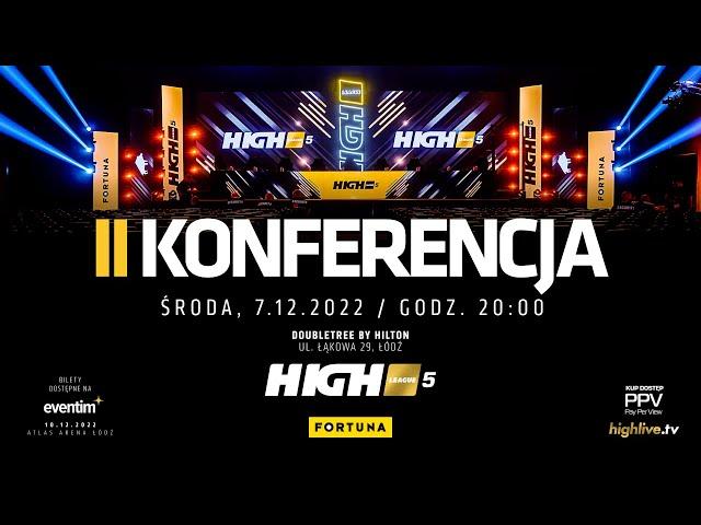 HIGH League 5: II KONFERENCJA (Alberto vs Tybori, Natsu vs Fagata, Muran vs Bomba)