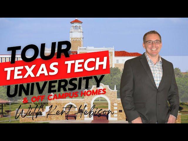 Texas Tech University Tour with Kent Hebison | Lubbock, Texas