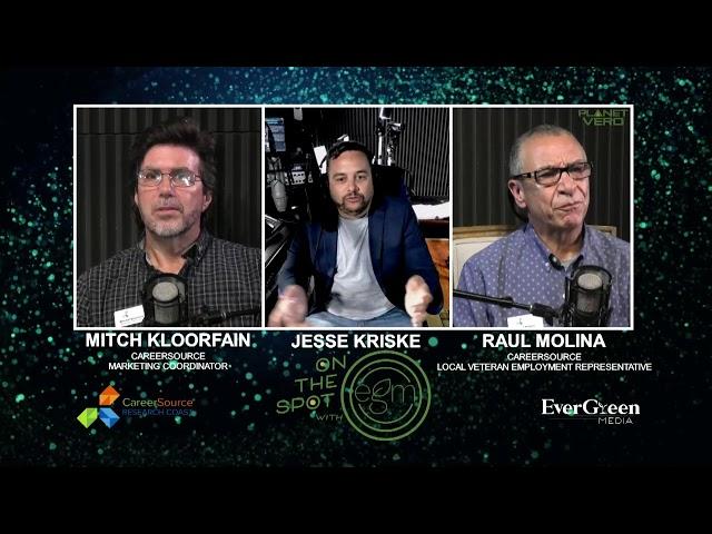 On the Spot with CareerSource (Mitch Kloorfain and Raul Molina) 11/2/2022