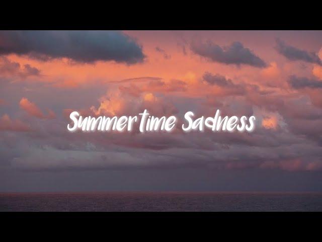 Summertime Sadness - Lana Del Rey [Lyrics]