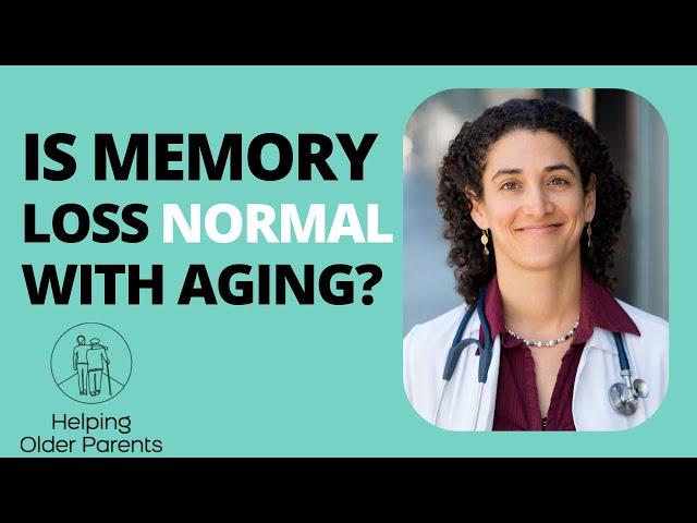 Is Memory Loss Normal in Aging? Helping Older Parent with Memory Loss – Podcast