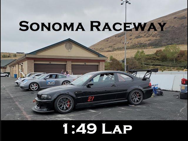 Sonoma Raceway - 1:49 Lap - BMW E46 M3