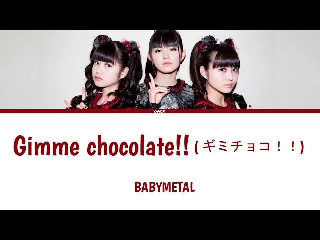 BABYMETAL - Gimme chocolate!! (ギミチョコ！！)  (Lyrics Kan/Rom/Eng/Esp)