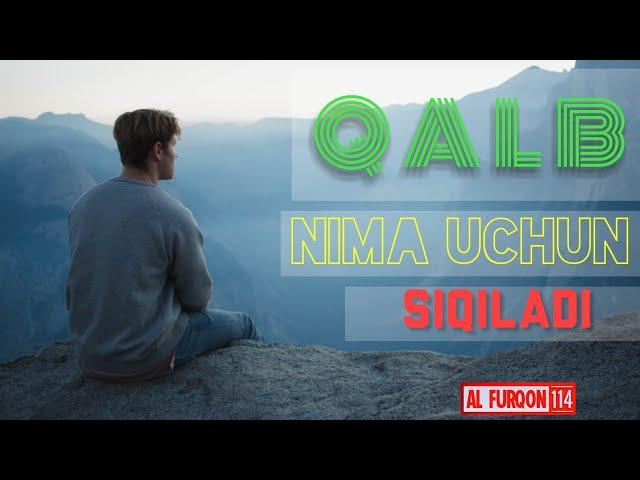 QALB nima uchun siqiladi